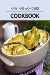 One-pan Wonders Cookbook