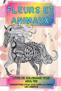 Livre de coloriage pour adultes - Conceptions pour soulager le stress des animaux - Fleurs et animaux