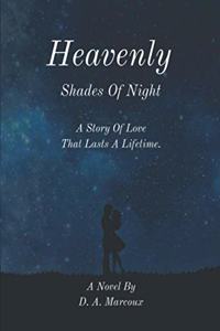 Heavenly Shades of Night