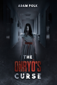 The Onryō's Curse