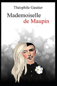 Mademoiselle de Maupin Annoté