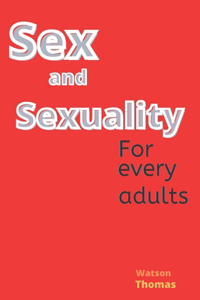 Sex and sexuality