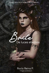 Baile de luces eternas (Sombras #2)
