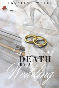 Death By A Wedding