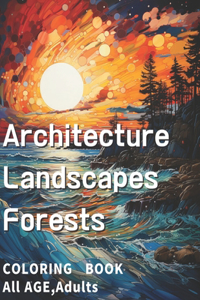 Architecture, landscapes, forests