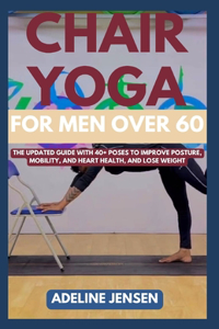 Chair Yoga for Men Over 60