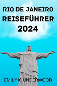 Rio de Janeiro Reiseführer 2024