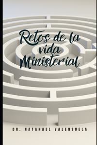 Retos de la vida ministerial