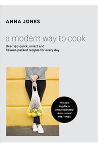 A Modern Way to Cook