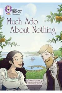 Much Ado About Nothing