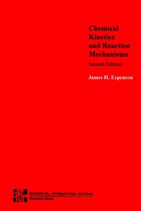 Chemical Kinetics and Reaction Mechanisms
