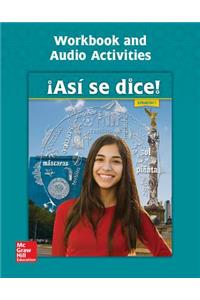 Asi Se Dice! Level 1, Workbook and Audio Activities