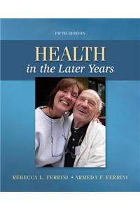 Health In The Later Years