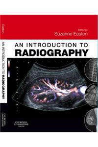 An Introduction to Radiography E-Book
