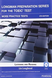 Longman Preparation Series for the Toeic Test: Listening and Reading More Practice + CD-ROM W/Audio and Answer Key