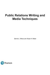 Public Relations Writing and Media Techniques -- Books a la Carte