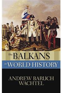 The Balkans in World History