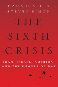 Sixth Crisis