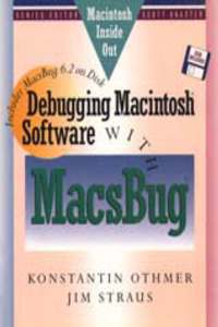 Debugging Macintosh Software with MacsBug
