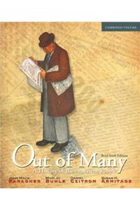 Out of Many: A History of the American People, Brief Edition, Combined Volume with New Mylab History with Etext -- Access Card Package