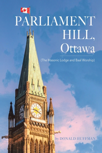 Parliament Hill, Ottawa