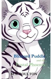 Blizzard Puddle and the Postal Phoenix Hurrah for Puddle Casewrap Edition