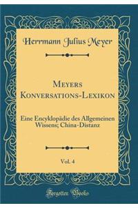 Meyers Konversations-Lexikon, Vol. 4