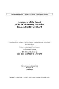 Assessment of the Report of NASA's Planetary Protection Independent Review Board