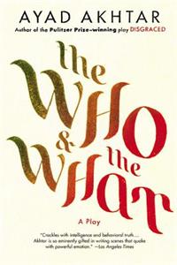 Who & the What