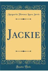 Jackie (Classic Reprint)