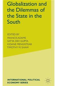 Globalization and the Dilemmas of the State in the South