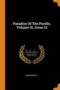 Paradise of the Pacific, Volume 31, Issue 12