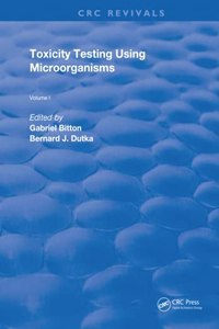 Toxicity Testing Using Microorganisms