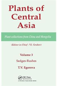 Plants of Central Asia - Plant Collection from China and Mongolia, Vol. 3: Sedges-Rushes