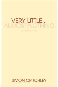 Very Little... Almost Nothing