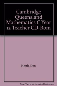 Cambridge Queensland Mathematics C Year 12 Teacher CD-ROM