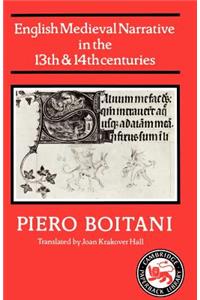 English Medieval Narrative in the Thirteenth and Fourteenth Centuries