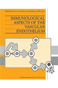 Immunological Aspects of the Vascular Endothelium