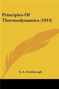 Principles Of Thermodynamics (1914)