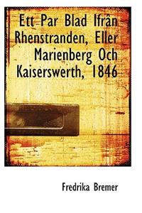 Ett Par Blad Ifr N Rhenstranden, Eller Marienberg Och Kaiserswerth, 1846
