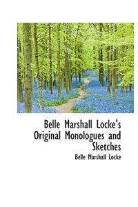 Belle Marshall Locke's Original Monologues and Sketches