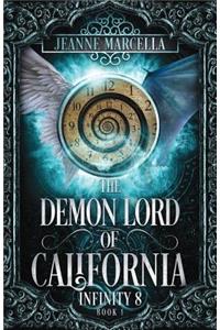 The Demon Lord of California: An LGBTQ+ slow burn urban fantasy romance