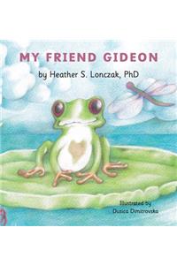 My Friend Gideon