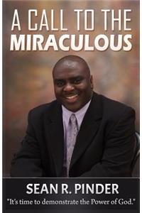 A Call to the Miraculous