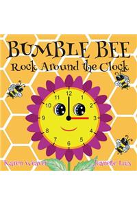 Bumble Bee Rock Around the Clock