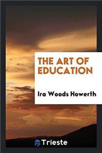 The art of education