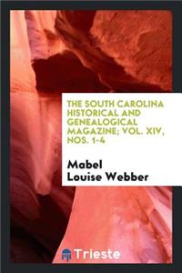 The South Carolina Historical and Genealogical Magazine
