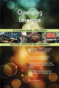 Operating Leverage A Complete Guide - 2020 Edition