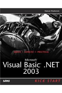 Microsoft Visual Basic .Net 2003 Kick Start