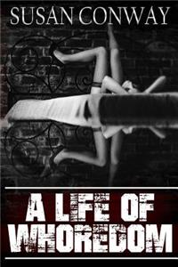 Life of Whoredom